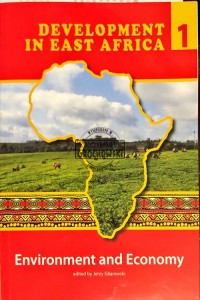 Development in East Africa. Environment and Economy