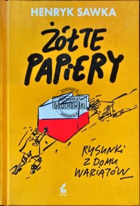 Żółte papiery. Rysunki z domu wariatów