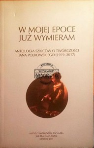 W mojej epoce już wymieram