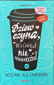 Dziewczyna, której nie zauważał