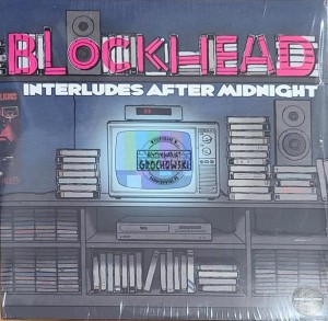 Blockhead – Interludes After Midnight