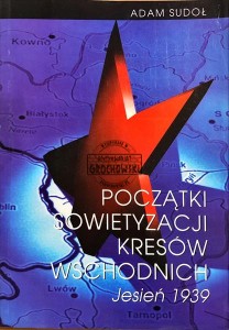 Początki sowietyzacji Kresów Wschodnich
