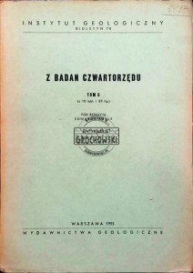 Z badań czwartorzędu. Tom 6