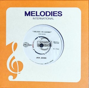 Jack Jacobs – I Believe Its Alright - 7"