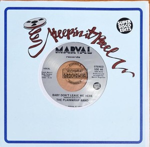 The Plainwrap Band – Baby Don't Leave Me Here / How Does It Feel - 7"