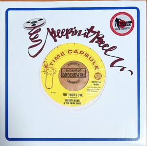 Buddy Hank & The Shine Band – Try Your Love - 7"