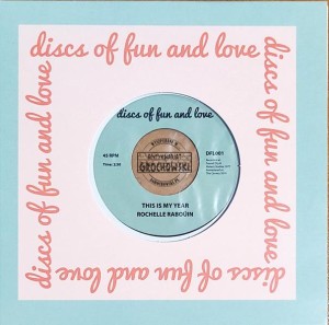 Rochelle Rabouin – This Is My Year - 7"