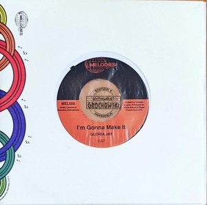 Gloria Jay – Know What You Want / I'm Gonna Make It - 7"