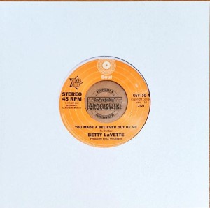 Betty LaVette / Ujima – You Made A Believer Out Of Me / I'm Not Ready - 7"