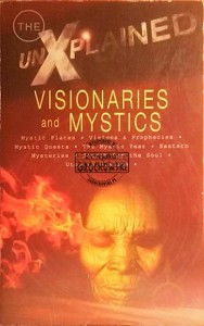 Visioners and mystics