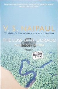 The Loss of El Dorado: A Colonial History