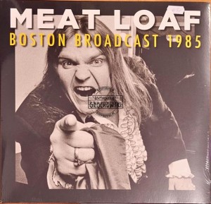 Meat Loaf – Boston Broadcast 1985