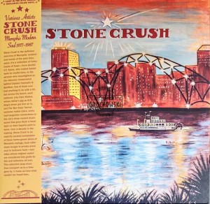 Various – Stone Crush: Memphis Modern Soul 1977-1987