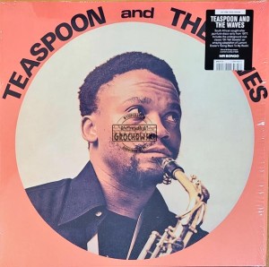 Teaspoon & The Waves – Teaspoon & The Waves