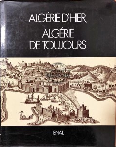 Algérie d'hier, Algérie de toujours