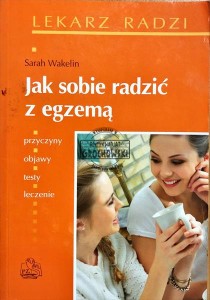 Jak sobie radzić z egzemą