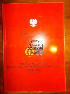 Polsko-Niemieckie kontakty związków zawodowych 1948-1970, cz. 1. (Seria: Polska-Niemcy Dokumenty i Materiały, tom V)