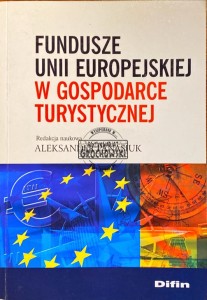 Fundusze Unii Europejskiej w gospodarce turystycznej