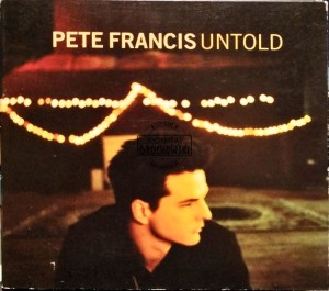 Pete Francis – Untold