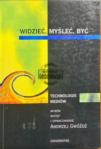 Widzieć, myśleć, być