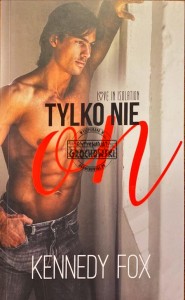 Tylko nie on