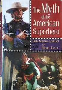 The Myth of the American Superhero