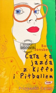 Cała ta jazda z Kiffo i Pitbullem