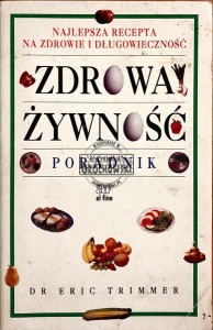 Zdrowa żywność : poradnik