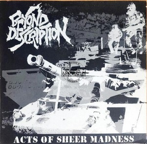 Beyond Description – Acts Of Sheer Madness - LP
