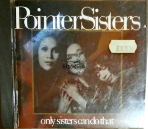 Only Sisters Can Do That  Pointer Sisters