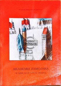 Akademia Zamojska w dziejach i życiu miasta