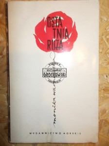 Ostatnia róża. Opowieść o Żeromskim na wybrzeżu.