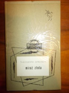 Miraż złota. (Seria: Biblioteka Jednorożca)