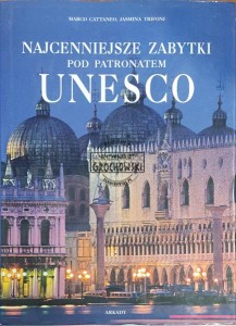 Najcenniejsze zabytki pod patronatem UNESCO