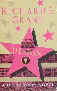 By Design. A Hollywood Novel