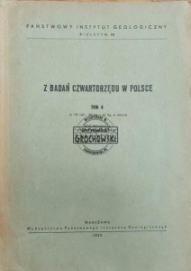 Z badań czwartorzędu w Polsce, tom 4