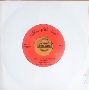 Doctor "T" & The Soulpushers Band / Presley Strong – Love Is A Heartbreaker / Let's Be Together - 7"
