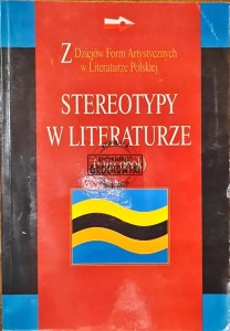 Stereotypy w literaturze (i tuż obok)