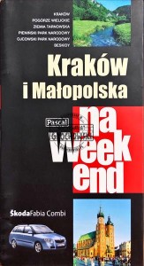 Kraków i Małopolska na weekend