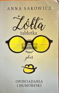 Żółta tabletka plus opowiadania i humoreski