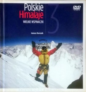 Polskie Himalaje: Wielkie wspinaczki + DVD KURCZAB