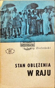 Stan oblężenia w raju