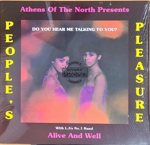 People's Pleasure With Alive And Well – Do You Hear Me Talking To You? LP