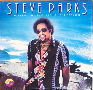 Steve Parks – Movin' In The Right Direction LP