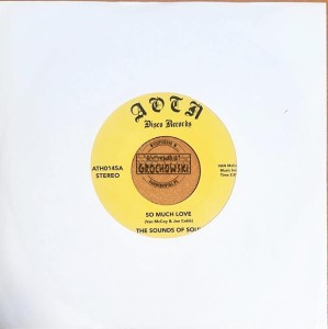 The Sounds Of Soul – So Much Love 7"