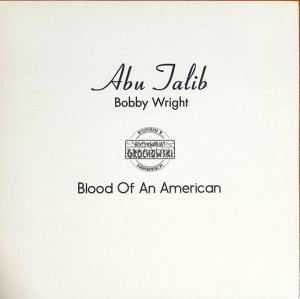 Bobby Wright – Blood Of An American 7"