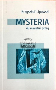 Mysteria : 48 miniatur prozą