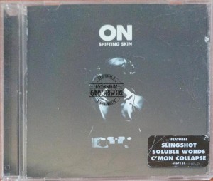 ON – Shifting Skin CD