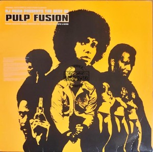 DJ Pogo – The Best Of Pulp Fusion (Original 1970's Ghetto Jazz & Funk Classics) 2LP