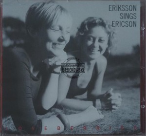 Helena Eriksson – Eriksson Sings Ericson/Loveberries CD